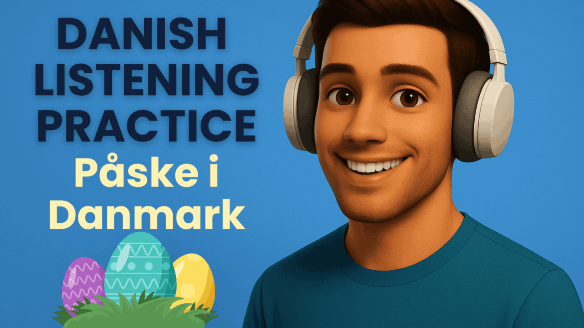 Danish Story: Påske i Danmark 🐣 | Danish Listening Practice